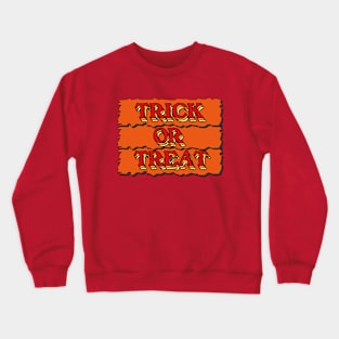 trick or treat vintage custom Crewneck Sweatshirt